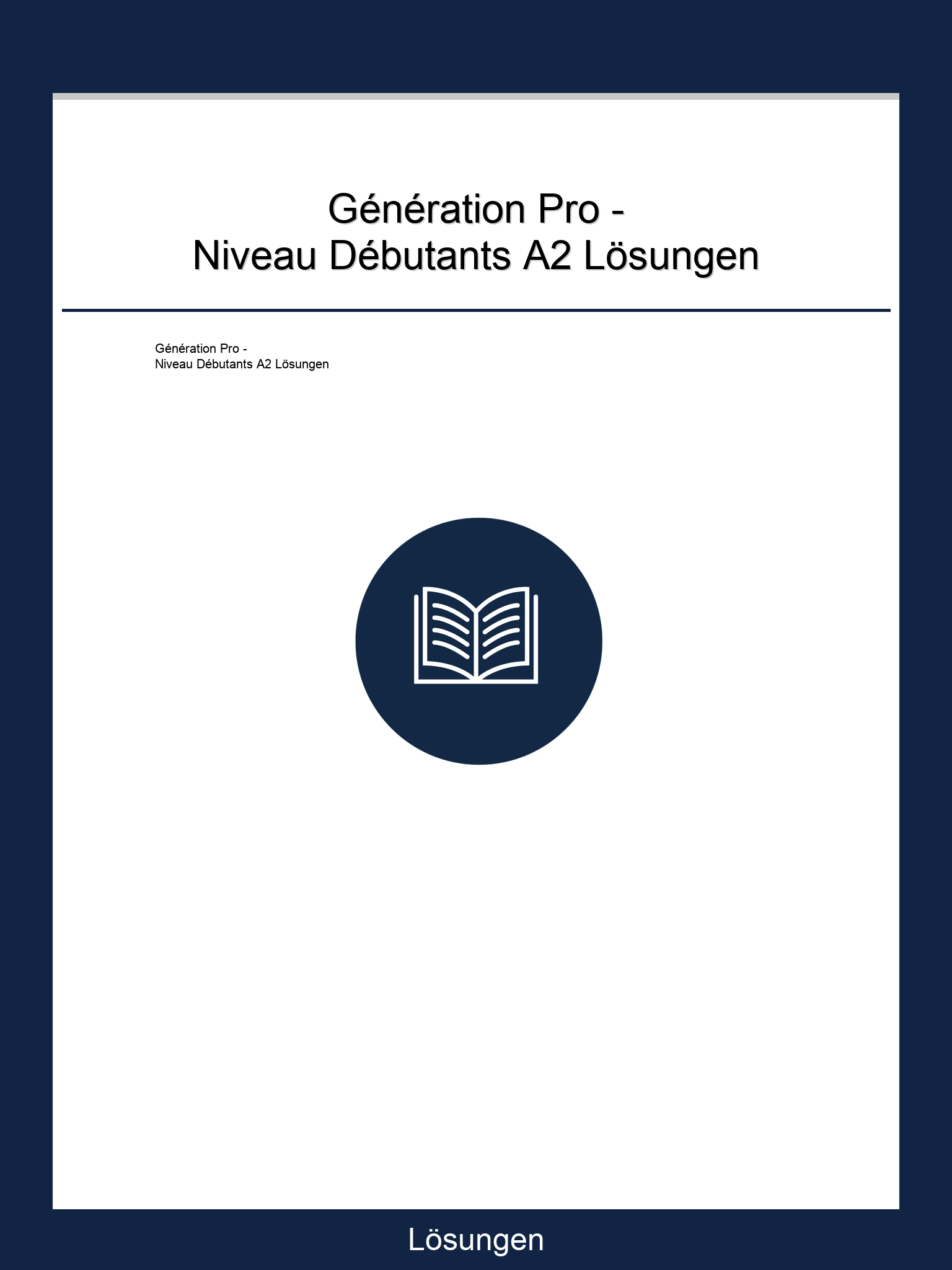 Génération Pro - Niveau Débutants A2 Lösungen PDF